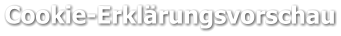 Cookie-Erklärungsvorschau